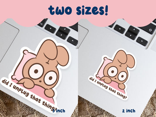 Did I Unplug That? Sleepy Bunny Sticker