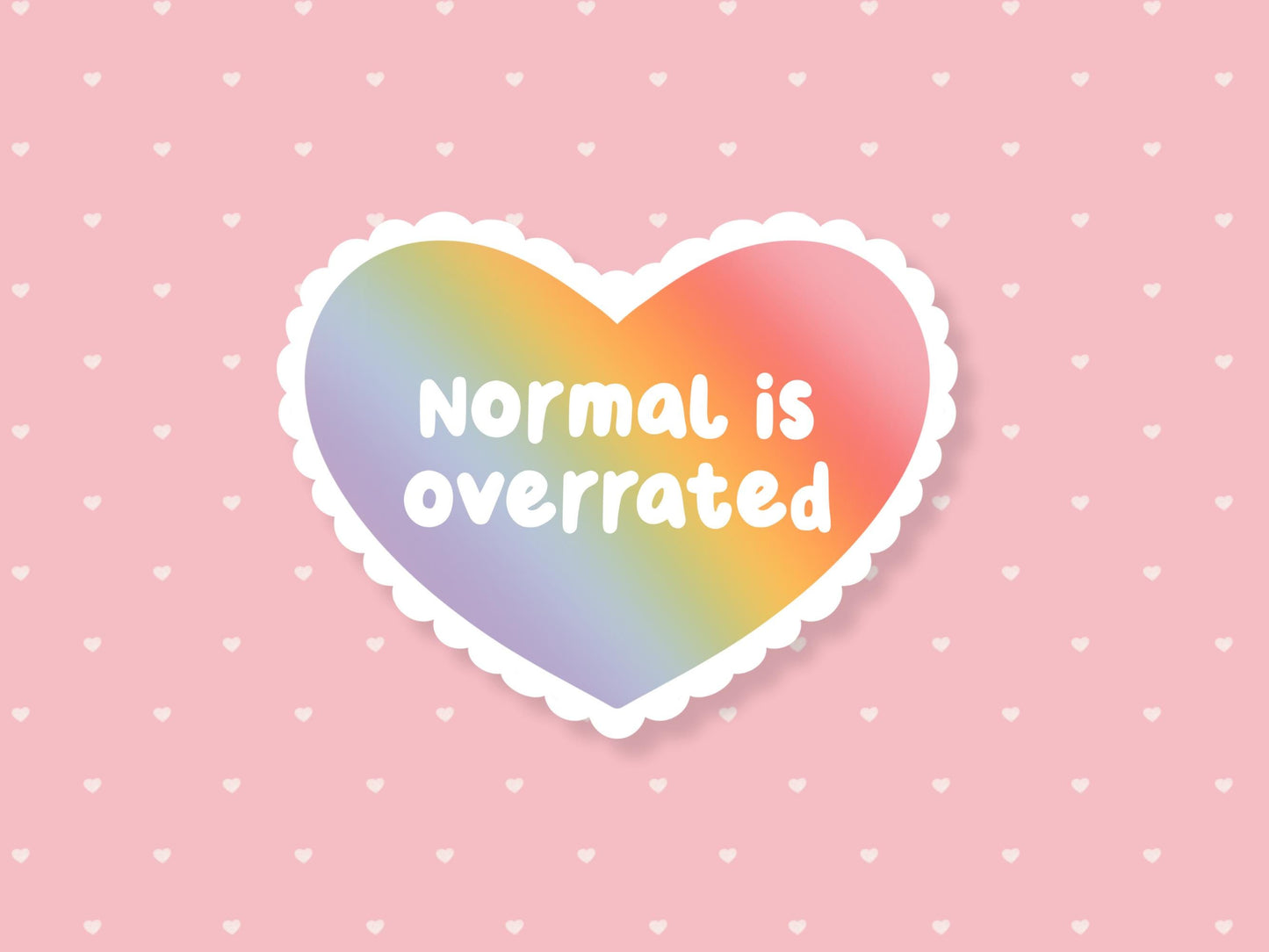 Normal Is Overrated Sticker