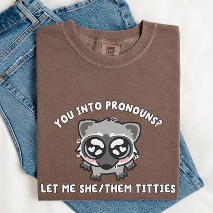 Let Me She/Them Titties Comfort Colors Shirt