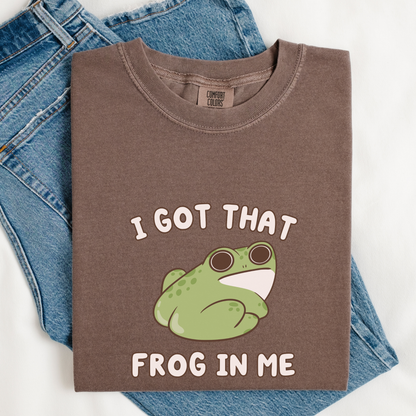 I Got That Frog In Me Comfort Colors Shirt