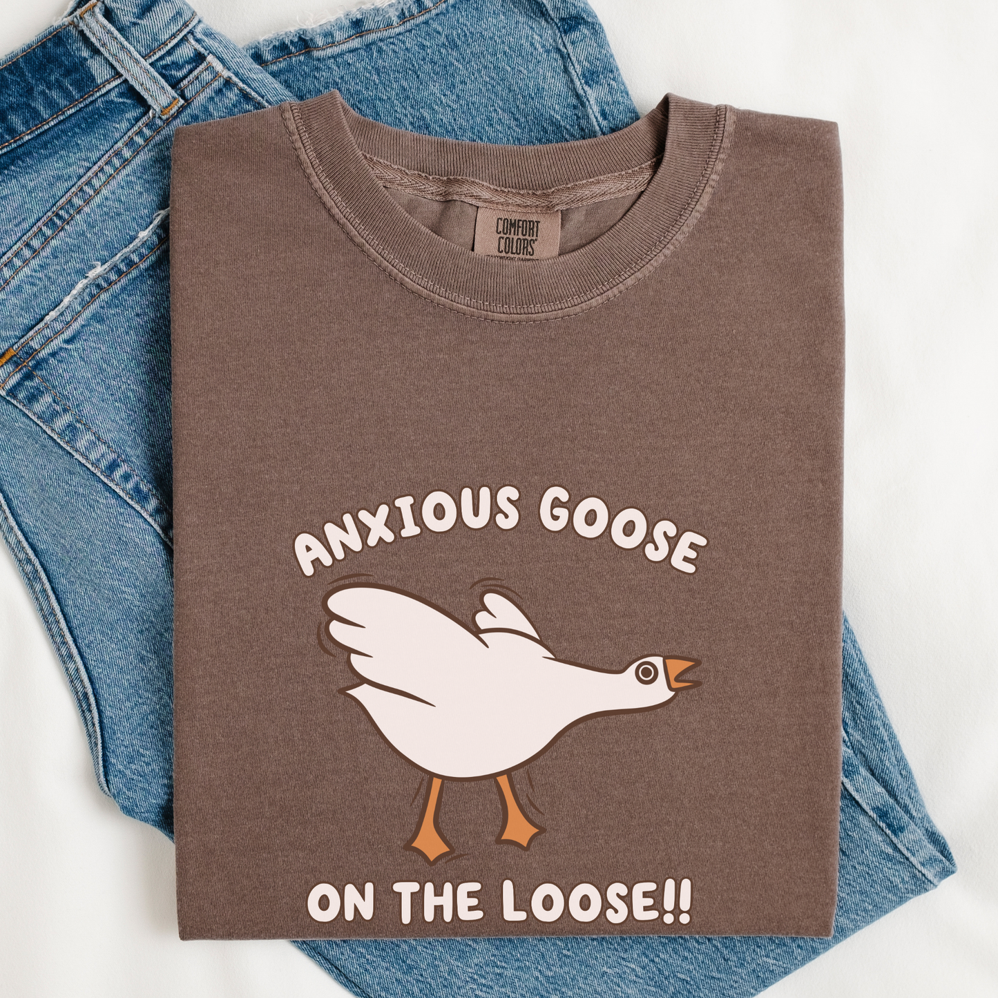 Anxious Goose On The Loose Comfort Colors Shirt