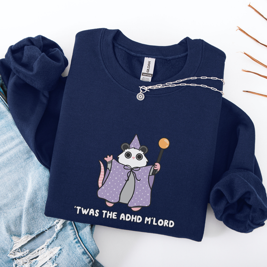 Twas The ADHD Mlord Sweatshirt