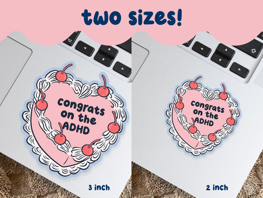 Congrats On The ADHD Cake Sticker