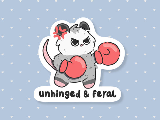 Unhinged & Feral Possum Sticker