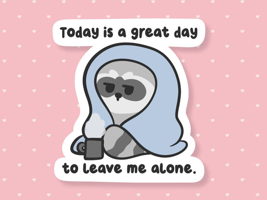 Leave Me Alone Raccoon Sticker
