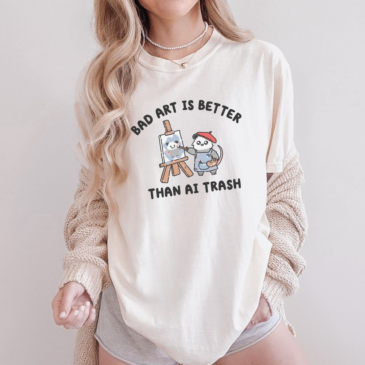 Bad Art Is Better Than AI Trash Comfort Colors Shirt