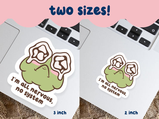 All Nervous No System Sticker