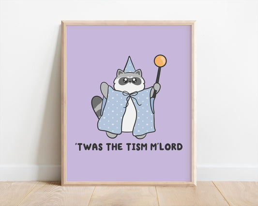 Twas The Tism Mlord Raccoon Art Print
