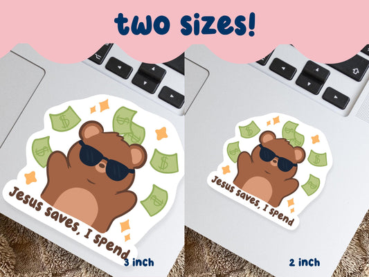 Jesus Saves I Spend Sticker