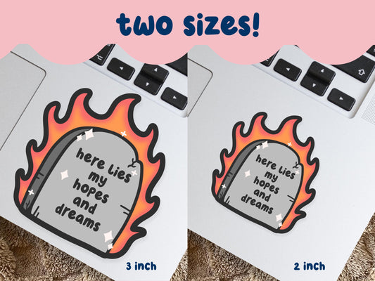 Here Lies My Hopes & Dreams Gravestone Sticker