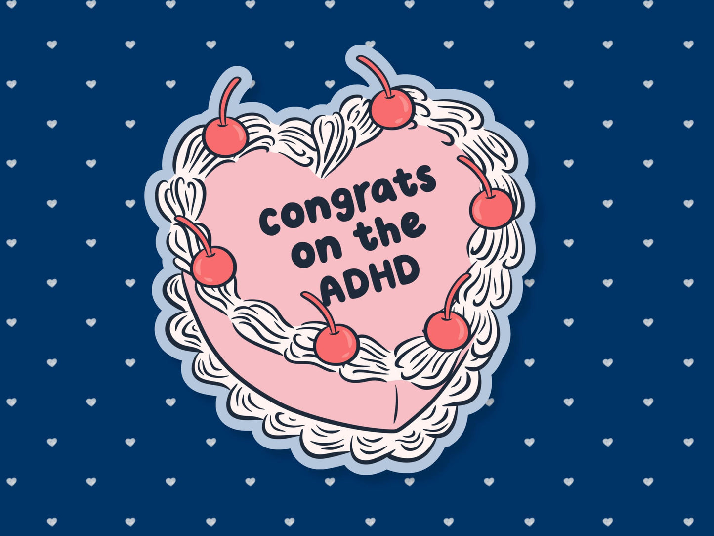 Congrats On The ADHD Cake Sticker