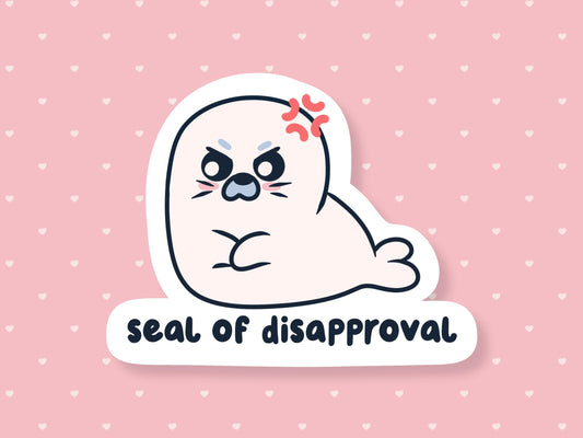Seal Of Disapproval Sticker