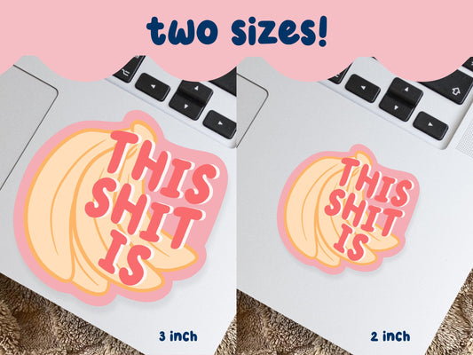 This Is Bananas Sticker