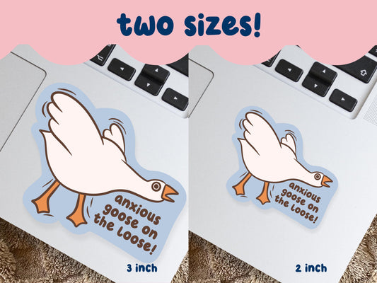 Anxious Goose On The Loose Sticker