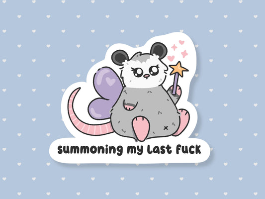 Summoning My Last Fuck Fairy Possum Sticker