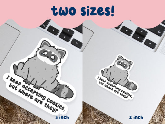Where Are My Cookies Sticker
