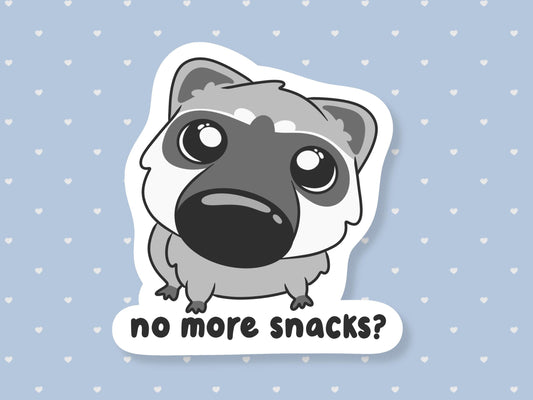 No More Snacks? Raccoon Sticker