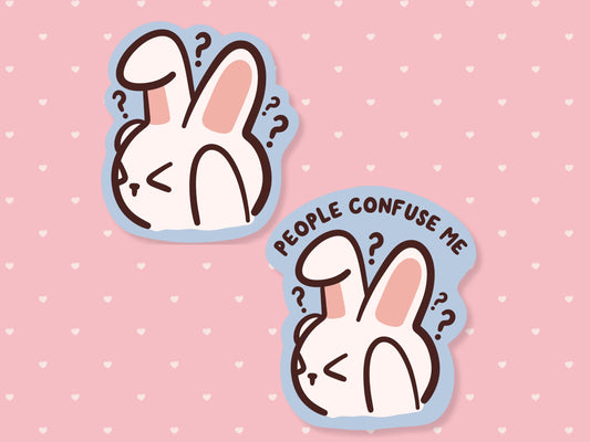 People Confuse Me Bunny Sticker