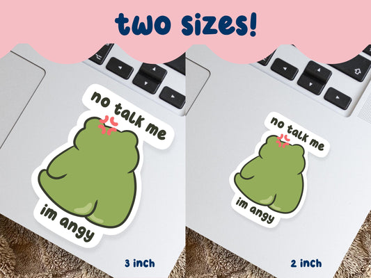 No Talk Me Im Angy Sticker