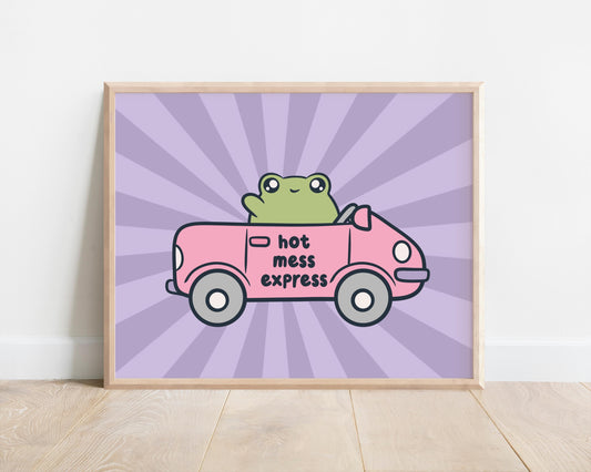 Hot Mess Express Art Print