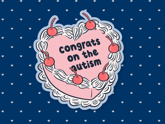 Congrats On The Autism Cake Sticker
