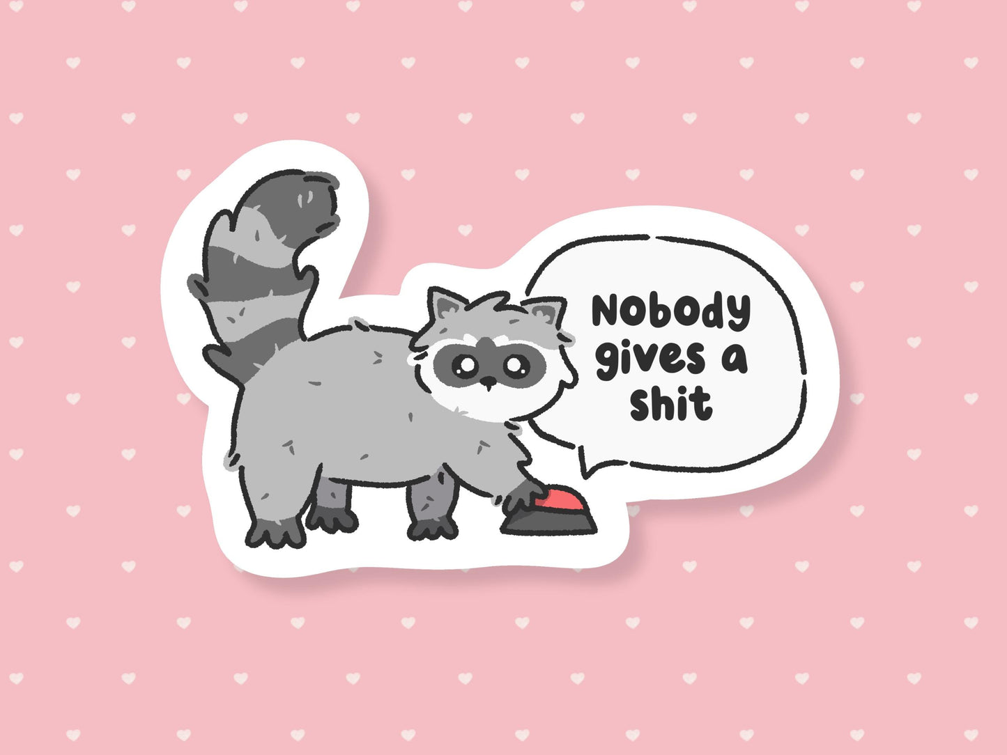 Nobody Gives A Shit Raccoon Sticker